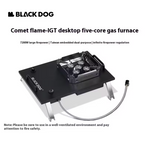 Blackdog - Comet Flame·IGT Table Top Five-Core Gas Furnace